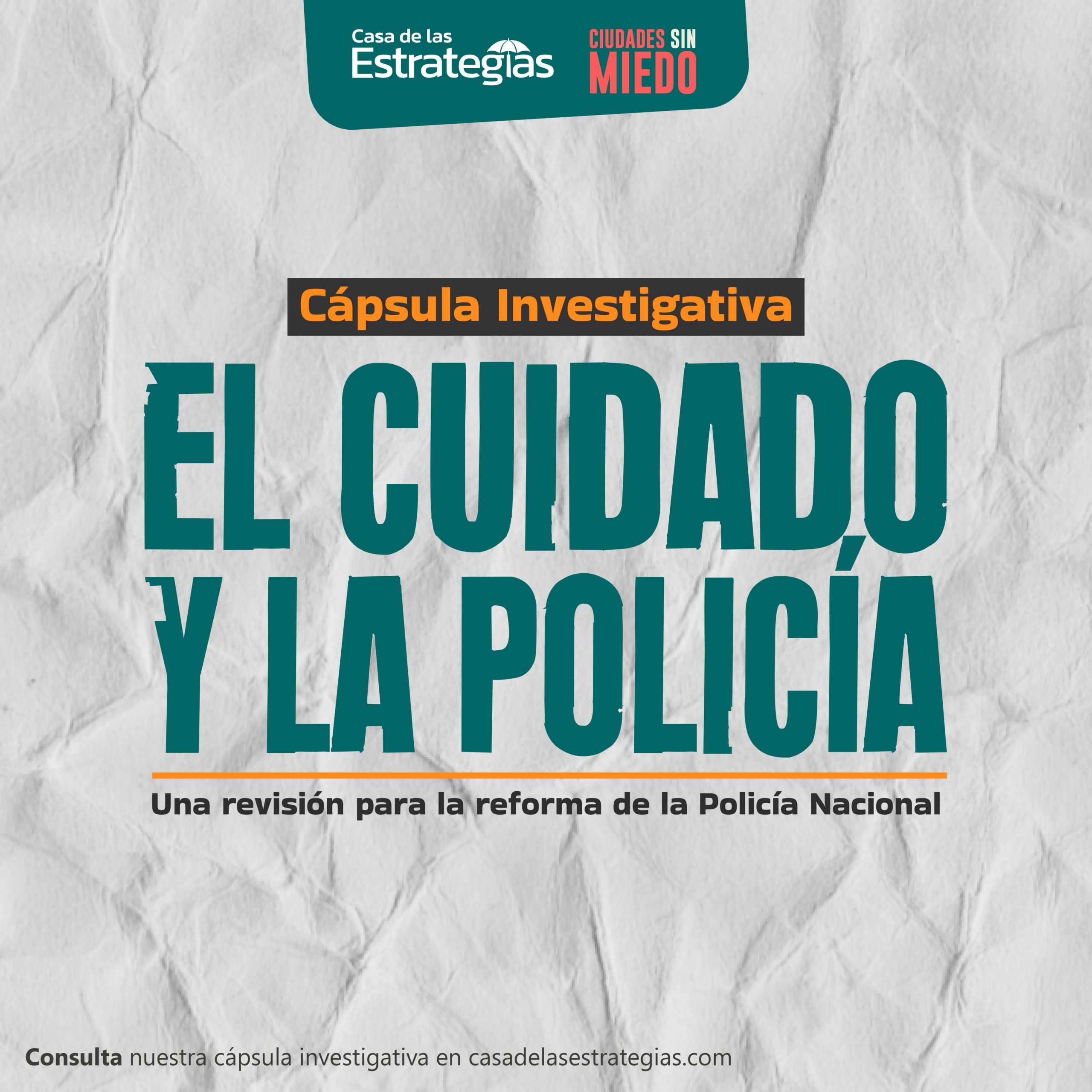 El cuidado y la Policía